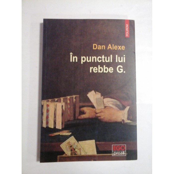 IN PUNCTUL LUI REBE G.  -  DAN ALEXE 